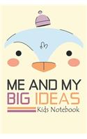 Me and my Big Ideas