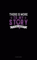 There Is More To My Story Alzheimer Awareness: Accounts Journal(200 Accounts Journal)