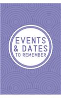 Events & Dates to Remember