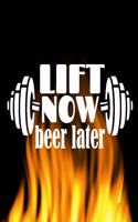 Lift Now. Beer Later