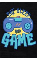 Notebook Eat Sleep And Game