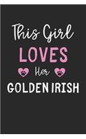 This Girl Loves Her Golden Irish