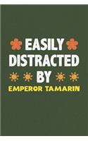 Easily Distracted By Emperor Tamarin: Emperor Tamarin Lovers Funny Gifts Dot Grid Journal Notebook 6x9 120 Pages
