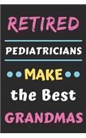 Retired Pediatricians Make the Best Grandmas