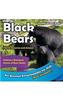 Black Bears (North America and Asian)! An Animal Encyclopedia for Kids (Bear Kingdom) - Children's Biological Science of Bears Books