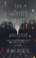 The Lightest Object in the Universe