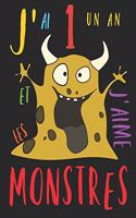 J'ai 1 un an et j'aime les monstres: Le livre à colorier pour les enfants de 1 an qui aime colorier les monstres. Album à colorier monstre