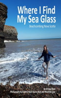 Where I Find My Sea Glass