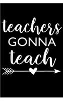 Teachers Gonna Teach