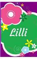 Lilli: A Journal for Girls - Personalized with your Own Name! 6x9 inches, 110 lined pages.