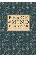 Peace Of Mind Planner - With Important Information Before & After My Passing