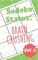 Sudoku Status Brain Crushing Vol. 2
