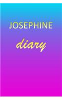 Josephine: Journal Diary - Personalized First Name Personal Writing - Letter J Blue Purple Pink Gold Effect Cover - Daily Diaries for Journalists & Writers - J