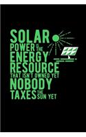 Solar power energy resource