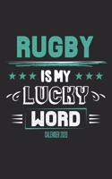Rugby Is My Lucky Word Calender 2020