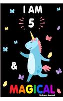 I Am 5 and Magical: Cute Unicorn Journal Lined Blank Notebook and Happy Birthday Notebook for 5 Year Old Girls, Cute Unicorn Birthday Journal Birthday Gift for 5th Birt