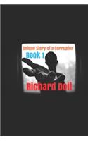 Unique Story of a Corruptor