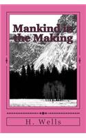 Mankind in the Making