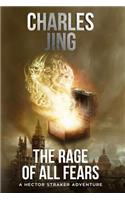 The Rage of All Fears: A Hector Straker Adventure(Hector Straker Adventures)