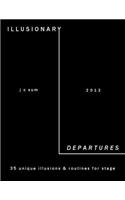Illusionary Departures