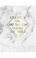 Educate a Girl and She Can Change the World