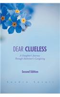 Dear Clueless: A Daughter's Journey Through Alzheimer's Caregiving