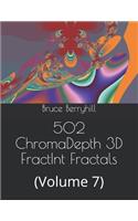 502 ChromaDepth 3D FractInt Fractals: (Volume 7)