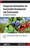 Temperate Horticulture for Sustainable Development and Environment
