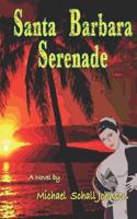 Santa Barbara Serenade