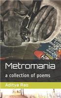 Metromania