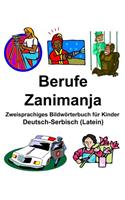 Deutsch-Serbisch (Latein) Berufe/Zanimanja Zweisprachiges Bildwörterbuch für Kinder