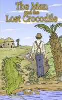 Man and the Lost Crocodile
