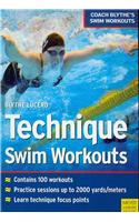 Technique Swim Workouts