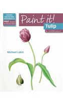 Paint It!: Tulip in Watercolour