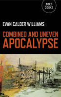 Combined and Uneven Apocalypse – Luciferian Marxism