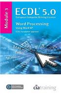 ECDL Syllabus 5.0 Module 3 Word Processing Using Word XP