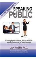 Tthe Fast Track Guide to Speaking in Public