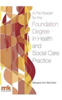 Pre-reader for the Foundation Degree in Health and Social Care Practice