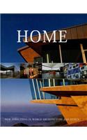 Home: New Directions in World Architecture and Design