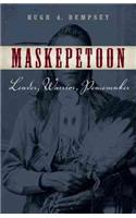 Maskepetoon: Leader, Warrior, Peacemaker