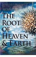 The Root of Heaven and Earth