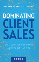 Dominating Client Sales