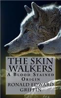 Blood Stained: The Skin Walkers