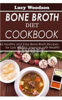 Bone Broth Diet Cookbook