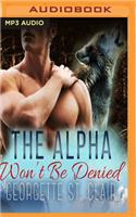 Alpha Won't Be Denied