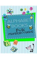 Alphabet Books For Preschoolers