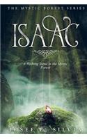 Isaac: A Wishing Stone in the Mystic Forest