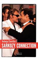 Sarkozy Connection: (Les Docs)