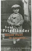 Quand Vient Le Souvenir...