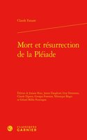 Mort Et Resurrection de la Pleiade